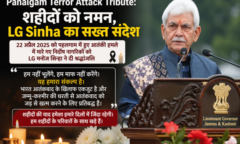 pahalgam-terror-attack-tribute-lg-sinha-jammu